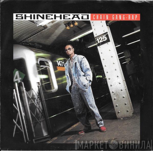  Shinehead  - Chain Gang - Rap