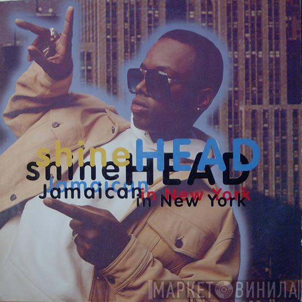 Shinehead - Jamaican In New York