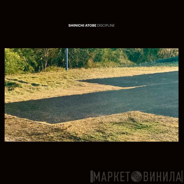 Shinichi Atobe - Discipline