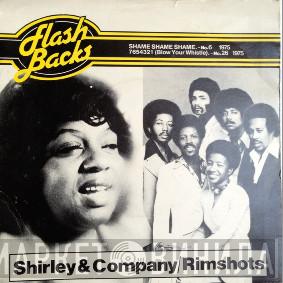 Shirley & Company, The Rimshots - Shame, Shame, Shame / 7654321 (Blow Your Whistle)