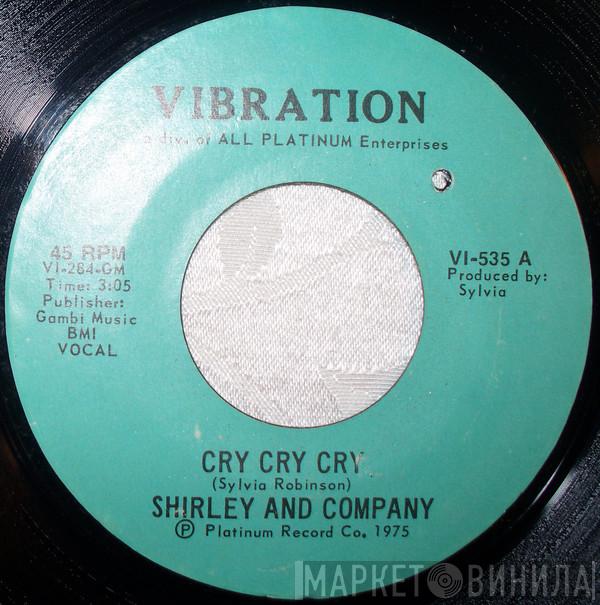 Shirley & Company - Cry Cry Cry