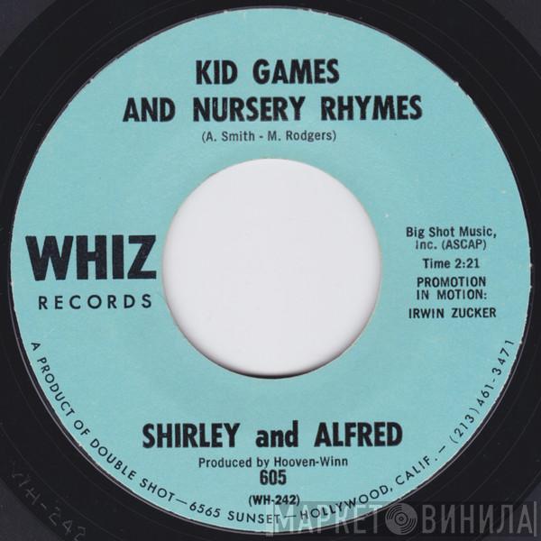 Shirley And Alfred - Kid Games And Nursery Rhymes