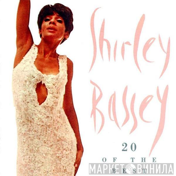 Shirley Bassey - 20 Of The Best