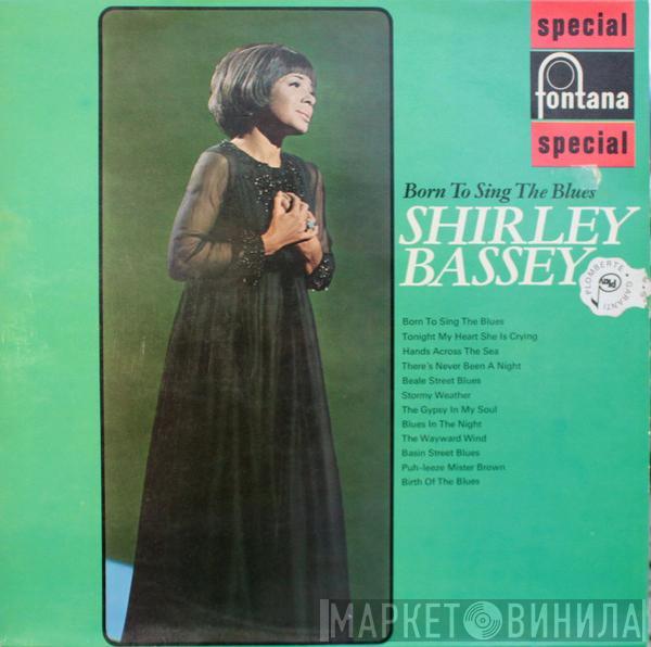 Shirley Bassey - Born To Sing The Blues