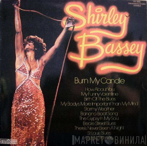 Shirley Bassey - Burn My Candle