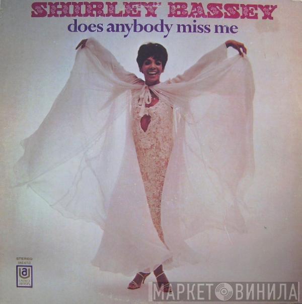  Shirley Bassey  - Does Anybody Miss Me