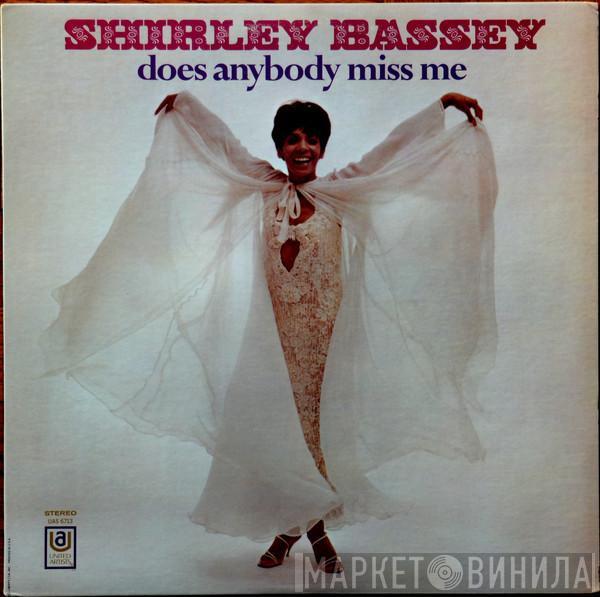 Shirley Bassey - Does Anybody Miss Me