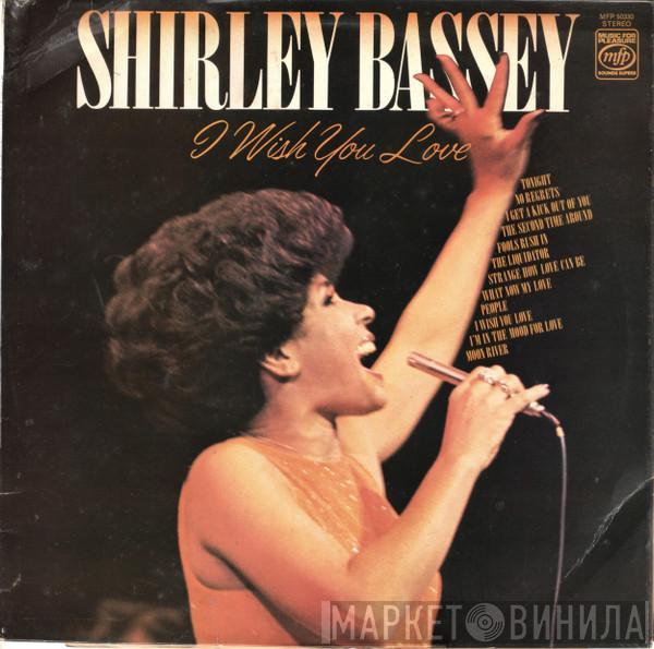 Shirley Bassey - I Wish You Love