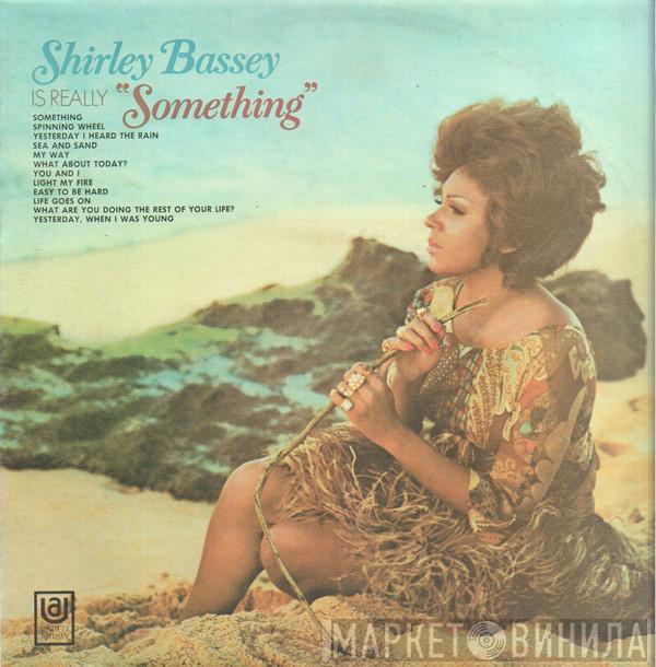  Shirley Bassey  - Is Really "Something"