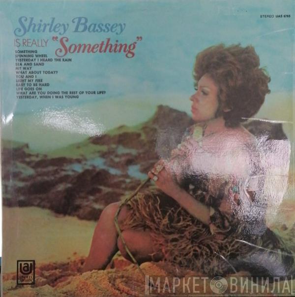  Shirley Bassey  - Is Really "Something"