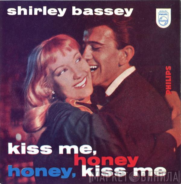  Shirley Bassey  - Kiss Me, Honey Honey, Kiss Me