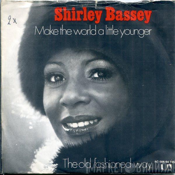 Shirley Bassey - Make The World A Little Younger