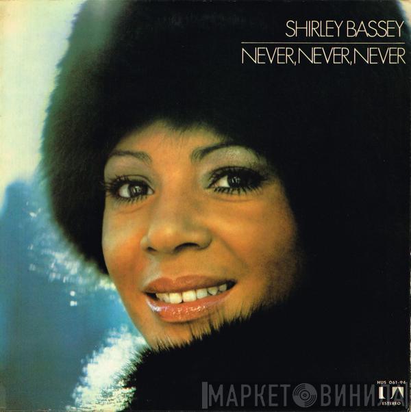 Shirley Bassey - Never, Never, Never