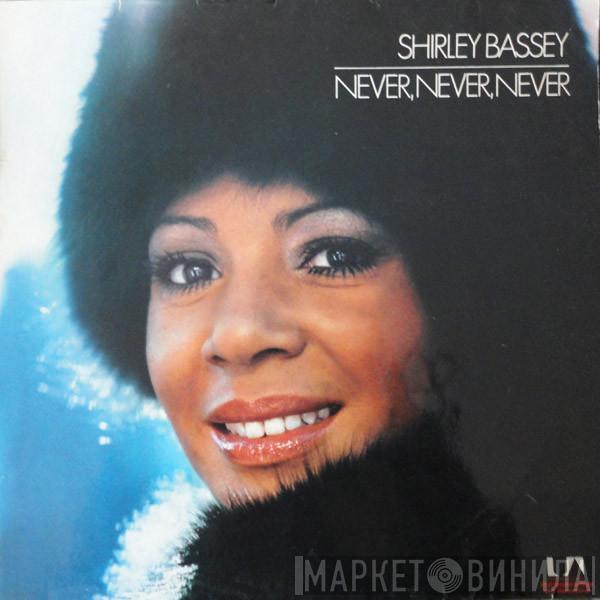 Shirley Bassey - Never, Never, Never