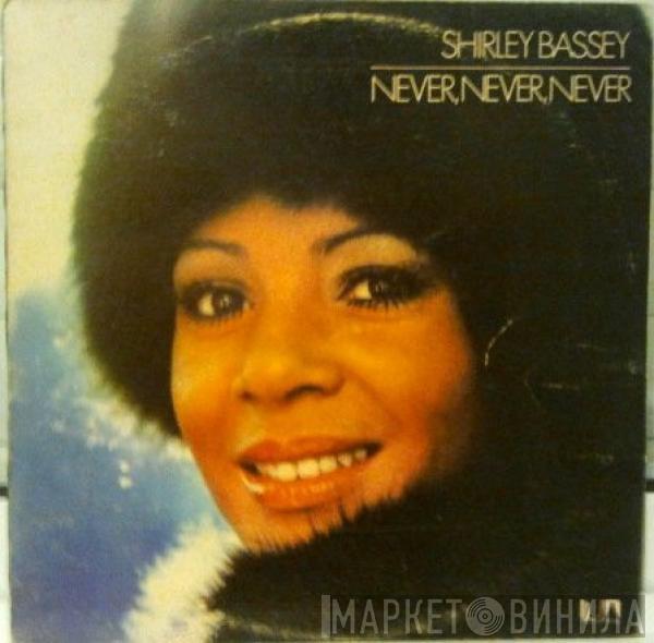  Shirley Bassey  - Never Never Never