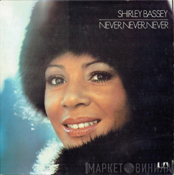  Shirley Bassey  - Never Never Never