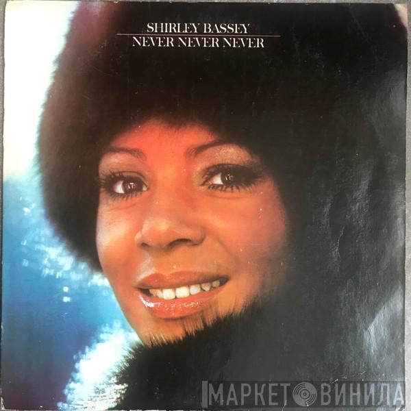  Shirley Bassey  - Never Never Never