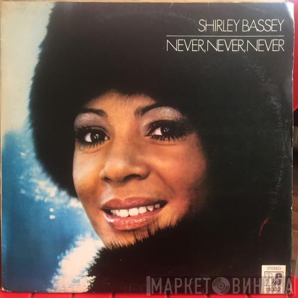  Shirley Bassey  - Never,Never,Never
