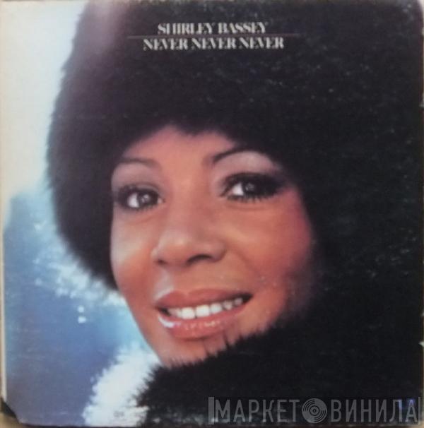  Shirley Bassey  - Never Never Never