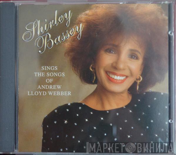 Shirley Bassey - Sings The Songs Of Andrew Lloyd Webber