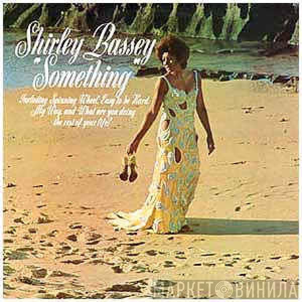 Shirley Bassey - Something = Algo