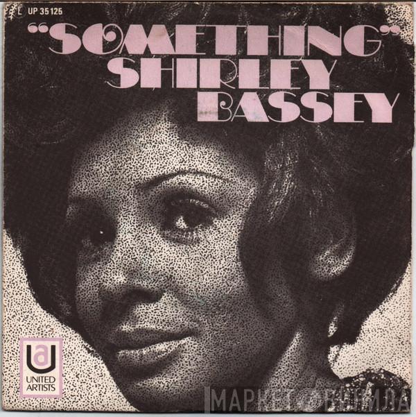 Shirley Bassey - Something