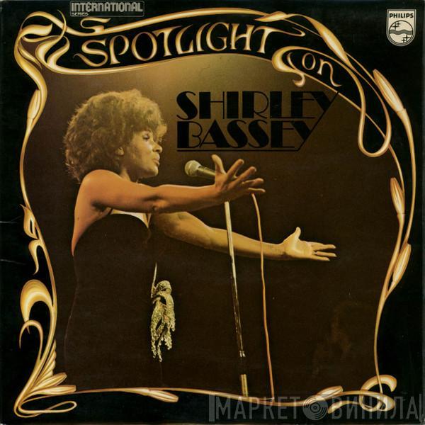 Shirley Bassey - Spotlight On Shirley Bassey