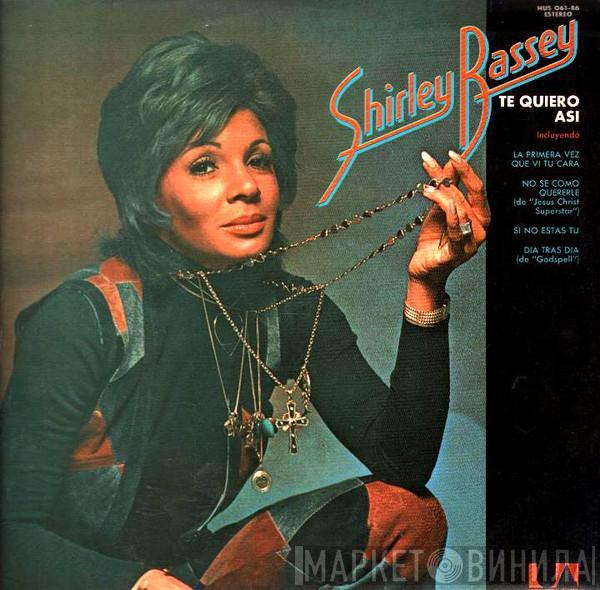 Shirley Bassey - Te Quiero Asi