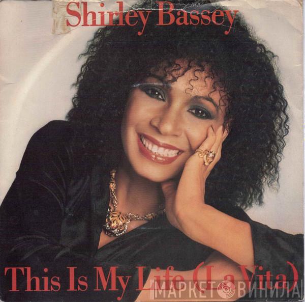 Shirley Bassey - This Is My Life (La Vita)