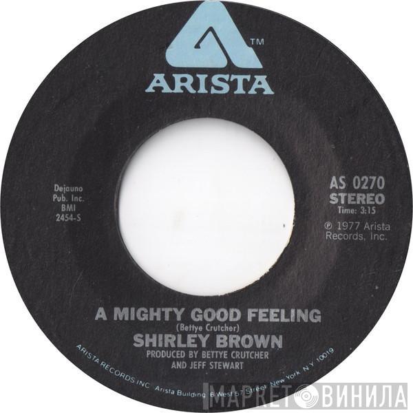 Shirley Brown - A Mighty Good Feeling / Long On Lovin'