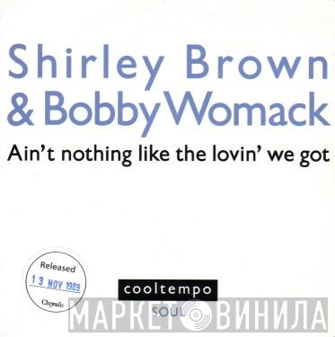 Shirley Brown - Ain't Nothing Like The Loving We Got