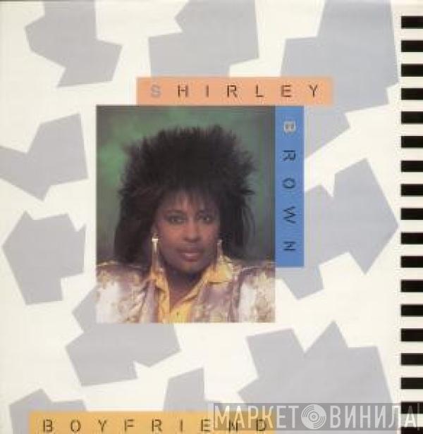 Shirley Brown - Boyfriend