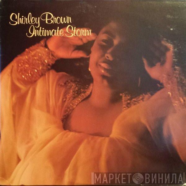 Shirley Brown - Intimate Storm