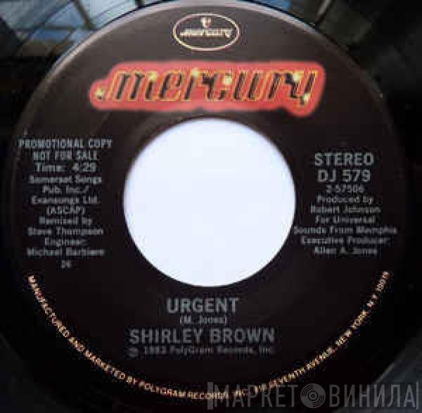 Shirley Brown - Urgent