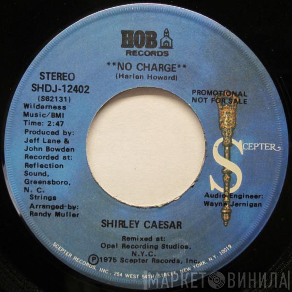 Shirley Caesar - No Charge