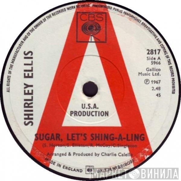  Shirley Ellis  - Sugar Let's Shing-A-Ling / How Lonely Is Lonely