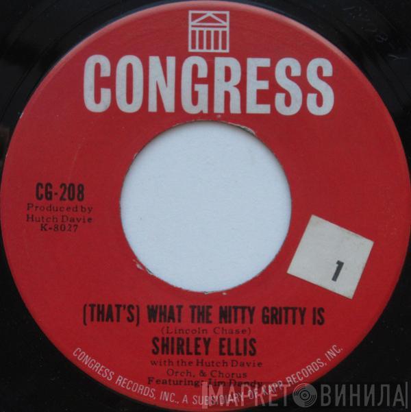 Shirley Ellis - (That's) What The Nitty Gritty Is