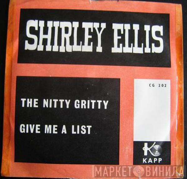  Shirley Ellis  - The Nitty Gritty / Give Me A List