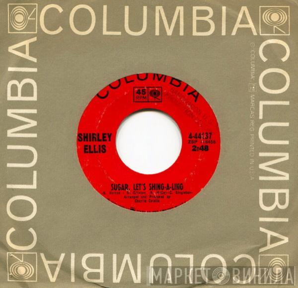  Shirley Ellis  - Sugar, Let's Shing-A-Ling