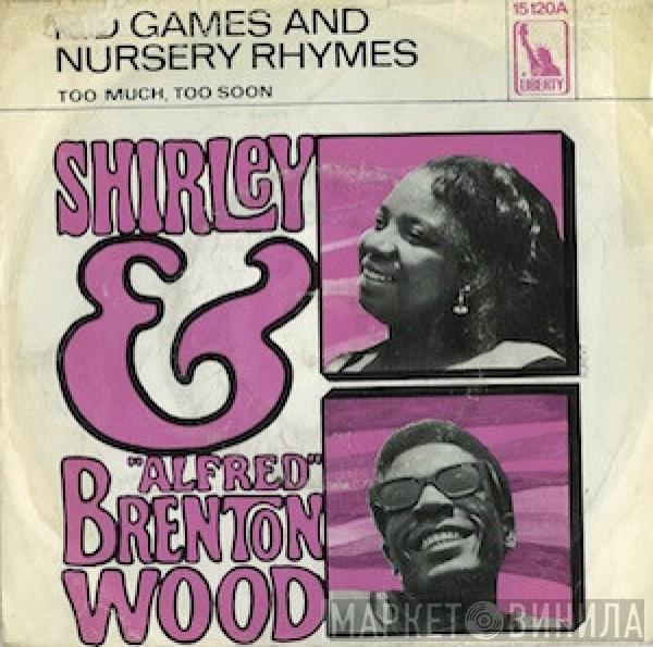 Shirley Goodman, Brenton Wood - Kid Games And Nursery Rhymes