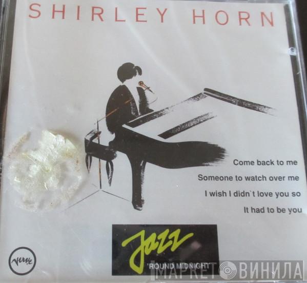 Shirley Horn - Jazz 'Round Midnight