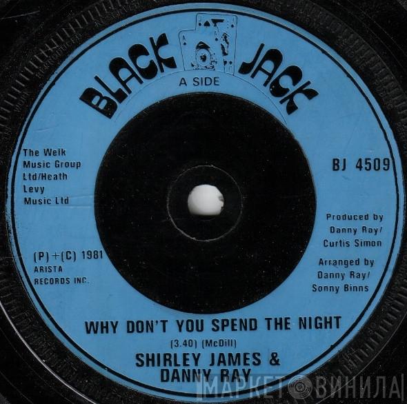 Shirley James, Danny Ray  - Why Don't You Spend The Night?