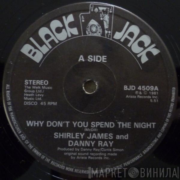 Shirley James, Danny Ray  - Why Don't You Spend The Night