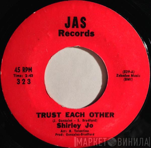 Shirley Jo - Trust Each Other