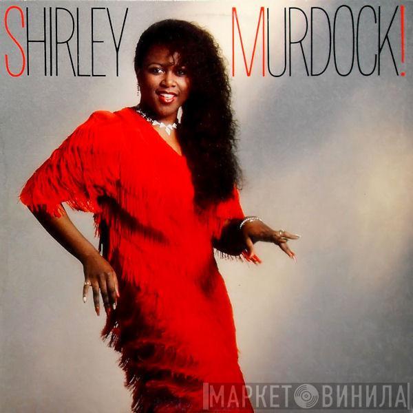  Shirley Murdock  - Shirley Murdock!