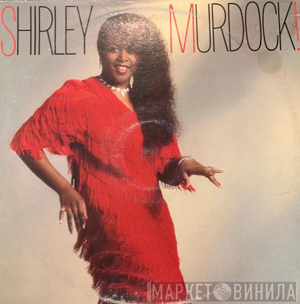  Shirley Murdock  - Shirley Murdock!