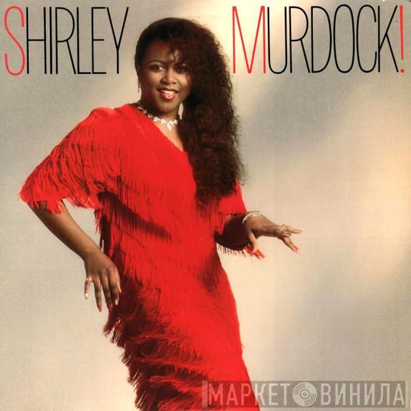  Shirley Murdock  - Shirley Murdock!