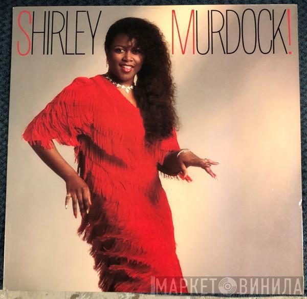  Shirley Murdock  - Shirley Murdock!