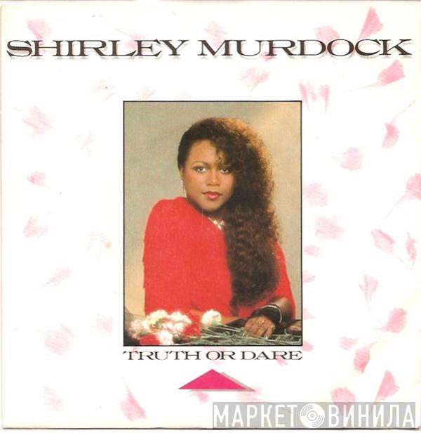 Shirley Murdock - Truth Or Dare