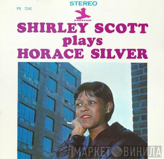  Shirley Scott  - Plays Horace Silver